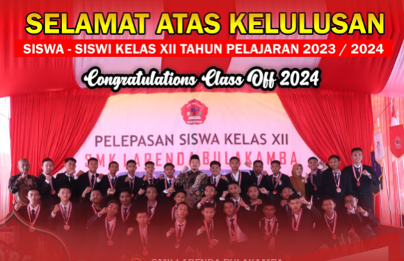 Selamat atas kelulusan Siswa – Siswi Kelas XII Tahun Pelajaran 2023 / 2024
