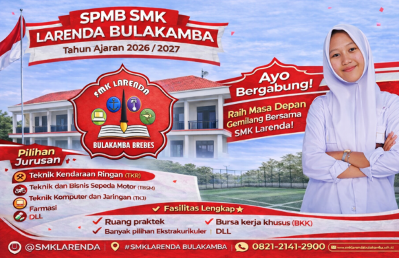 Ayo Daftar! SPMB SMK Larenda Bulakamba 2026/2027